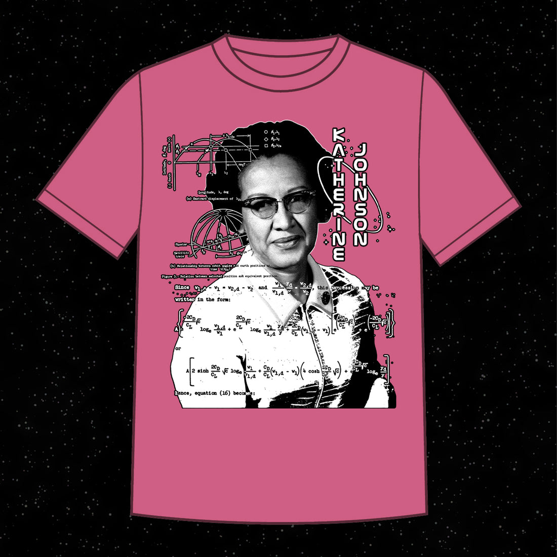 Women In Science KATHERINE JOHNSON t-shirt