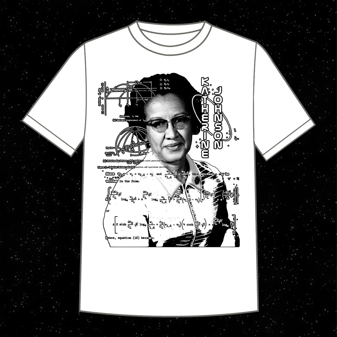 Women In Science KATHERINE JOHNSON t-shirt